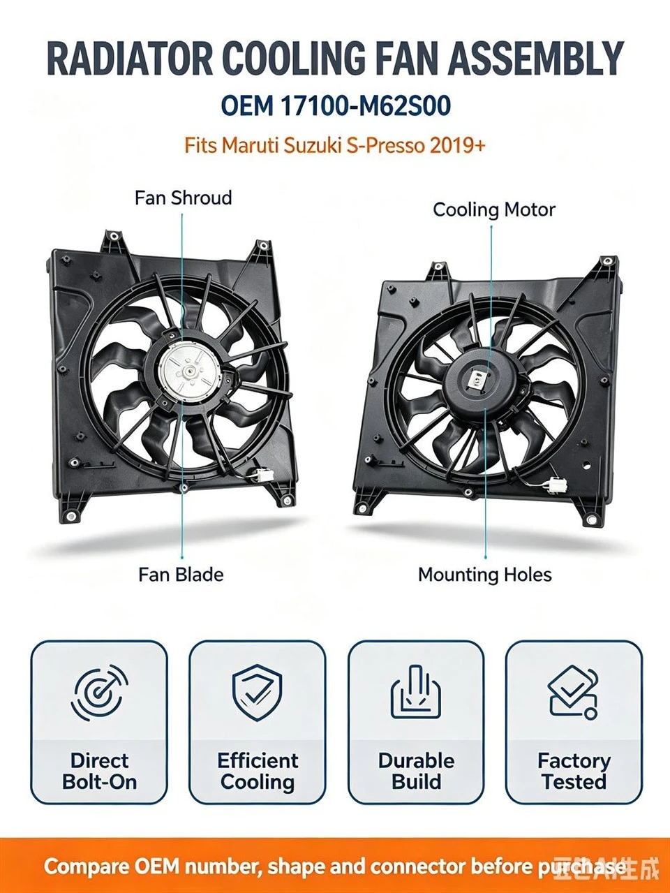 GENUINE/ORIGINAL Cowling, Fans For MARUTI S-PRESSO - 17100-M62S00 - MARUTI SUZUKI factory